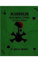 Mandolin Dead Man's Tuning Christmas Edition B&W