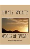 Words Of Pause I