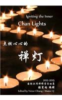 Igniting the Inner Chan Lights