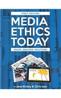 Media Ethics Today