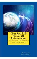 True Real Life Stories Of Reincarnation: Amazing Past Life Memories - Book One & Book Two(English)