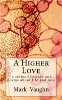 Give me a Higher Love