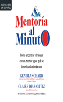 Mentor¡a Al Minuto (One Minute Mentoring)