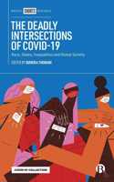 The Deadly Intersections of COVID-19