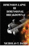 Dimension Lapse III