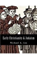 Early Christianity & Judaism