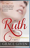An Amish Romance: Ruth: Sweet Biblical Amish Romance(1 Amish Bible Heroes)