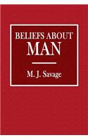 Beliefs about Man