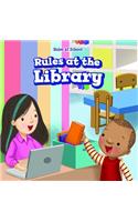Rules at the Library: (Rules at School)