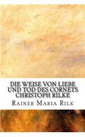 Die Weise von Liebe und Tod des Cornets Christoph Rilke