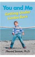 You and Me Getting Under Limbo Bars