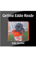 Getting Eddie Ready