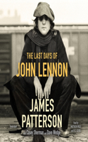 Last Days of John Lennon Lib/E