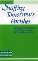 Staffing Tomorrow's Parishes