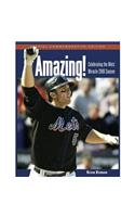 Amazing!: Celebrating the Mets' Miracle 2006 Season