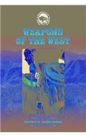 Weapons of the West