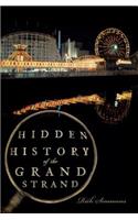 Hidden History of the Grand Strand
