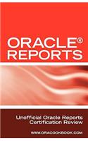 Oracle Reports Interview Questions, Answers, and Explanations