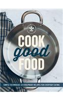 Cook Good Food (Williams-Sonoma)