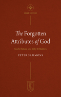 Forgotten Attributes of God, The