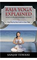 Raja Yoga Explained