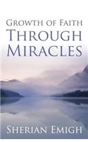 Growth of Faith Through Miracles