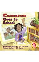 Cameron Goes to School
