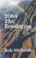 2064 The Resolution