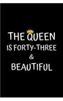 The Queen Is Forty-three And Beautiful