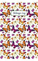 Mileage Log: Gas & Mileage Log Book: Keep Track of Your Car or Vehicle Mileage & Gas Expense for Business and Tax Savings - Butterflies Cover