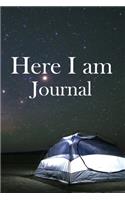 Here I am Journal: Lined Notebook / Journal Gift, 100 Pages, 6x9, Soft Cover, Matte Finish Inspirational Quotes Journal, Notebook, Diary, Composition Book