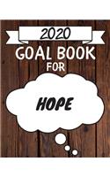 2020 Goal Planner For Hope: 2020 New Year Planner Goal Journal Gift for Hope / Notebook / Diary / Unique Greeting Card Alternative