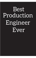 Best Production Engineer Ever