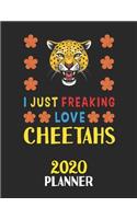 I Just Freaking Love Cheetahs 2020 Planner