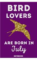 Bird Lovers Are Born In July