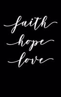 Faith Hope Love: Weekly Planner: Christian Theme Portable 6"x9" Planner with Christian Quote: Inspirational Gifts for Religious Men & Women (Weekly Planner)