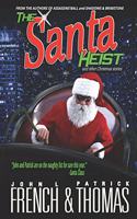 Santa Heist and Other Christmas Stories