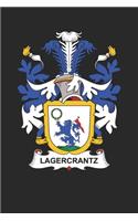 Lagercrantz: Lagercrantz Coat of Arms and Family Crest Notebook Journal (6 x 9 - 100 pages)
