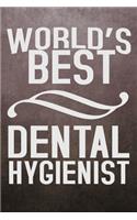 World's Best Dental Hygienist