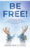 Be Free