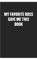 My Favorite Boss Gave Me This Book