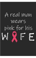 A Real Man Wears Pink For His Wife