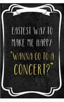 Easiest Way To Make Me Happy