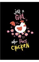 Just a Girl Who Loves Chicken