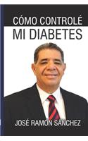 Cómo Controlé Mi Diabetes