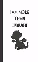 I am more than enough