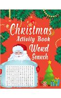 Christmas Activity Book Word Search: A Unique Christmas Word Search Activity Book Full of Crossword Puzzles With Funny Quotes For Christmas Fun Word Search Game (Volume 1)
