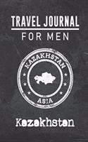 Travel Journal for Men Kazakhstan: 6x9 Travel Notebook or Diary with prompts, Checklists and Bucketlists perfect gift for your Trip to Kazakhstan for every your Man, Husband or Boyfri