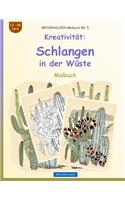 BROCKHAUSEN Malbuch Bd. 5 - Kreativität: Schlangen in der Wüste(5 Malbuch Kreativität)