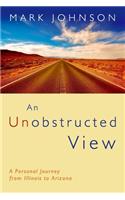 Unobstructed View: A Personal Journey from Illinois to Arizona